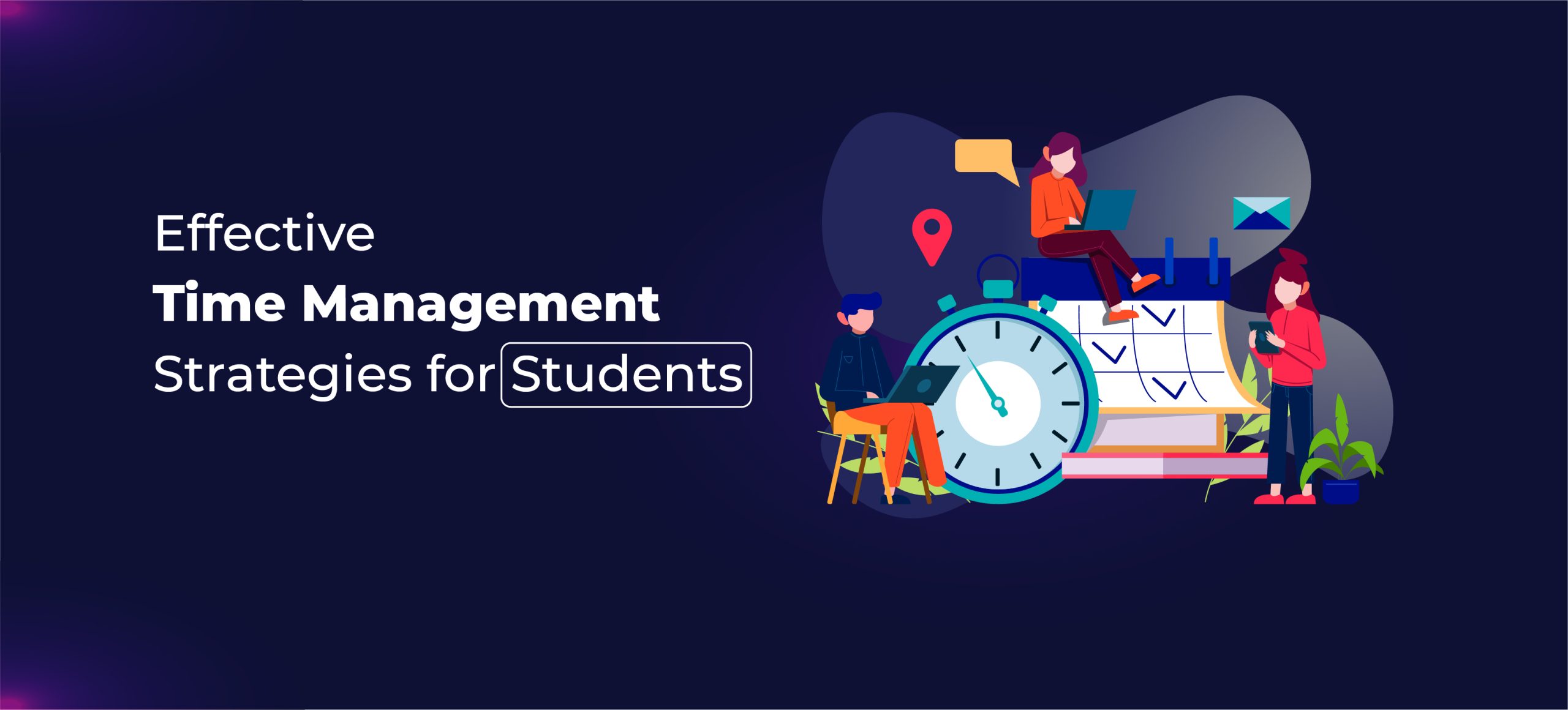 Effective Time Management Strategies for Students